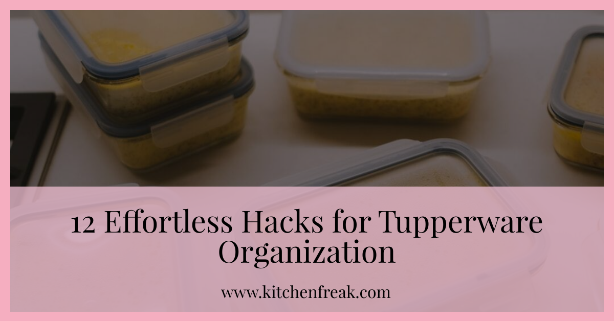 How to organize Tupperware