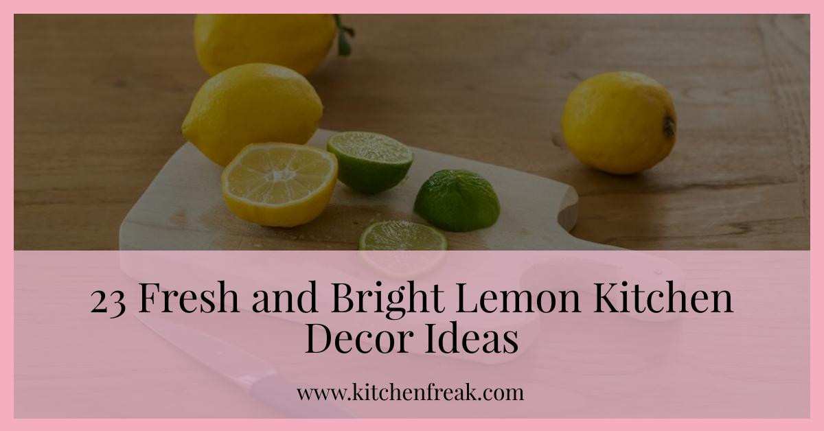lemon kitchen decor ideas