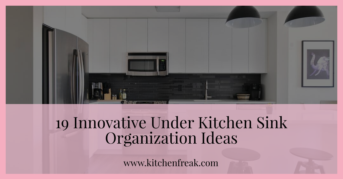 under kitchen sink organization ideas