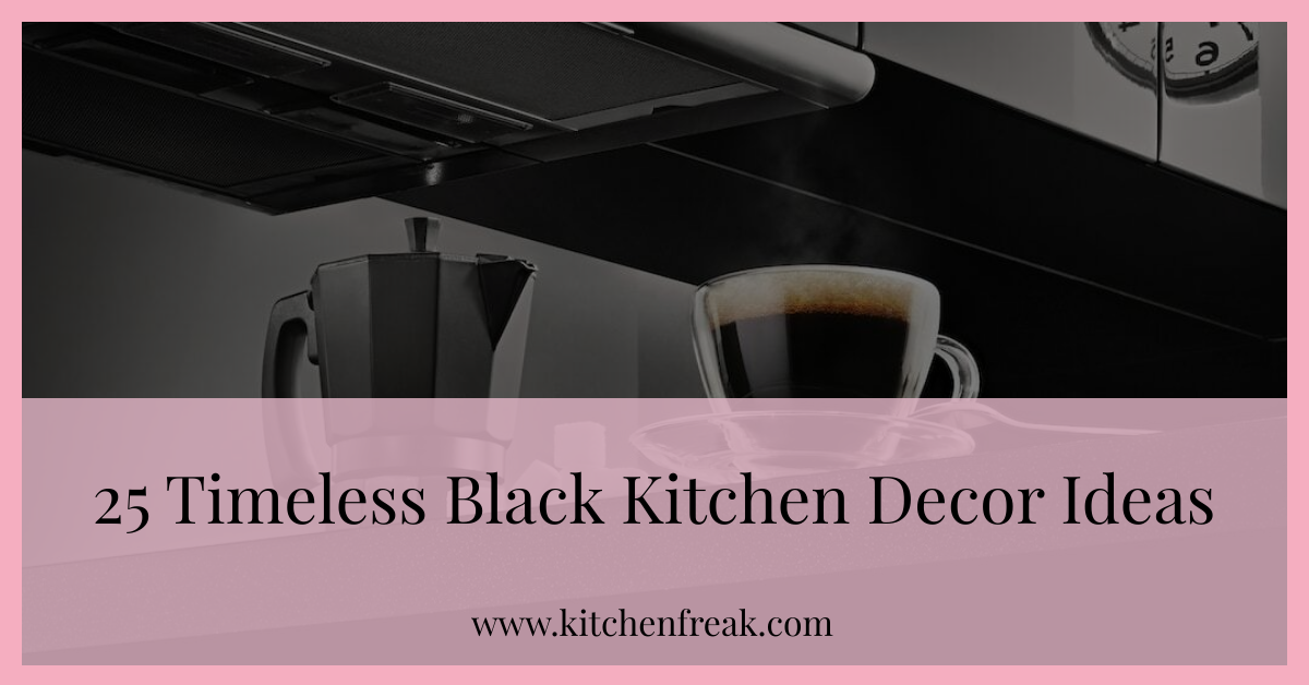 black kitchen decor ideas