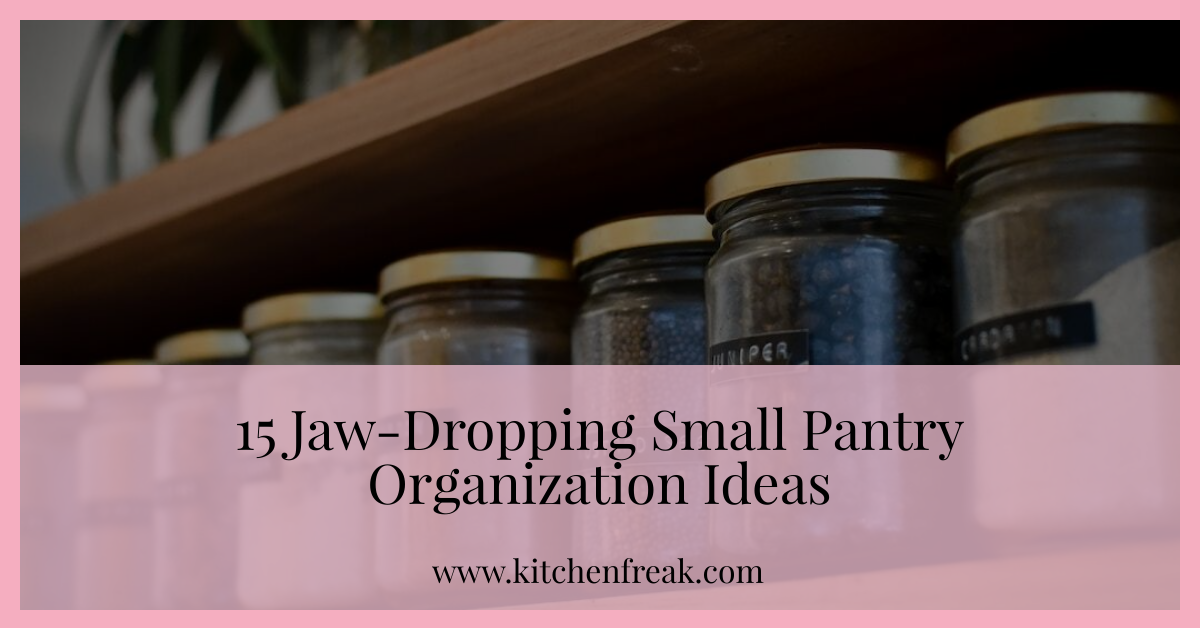 small pantry organization ideas