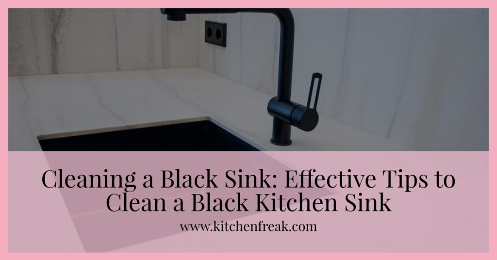 Cleaning A Black Sink Effective Tips To Clean A Black Kitchen Sink   Cleaning Black Kitchen Sink 1024x536 